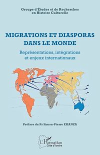 Télécharger le livre :  Migrations et diasporas dans le monde