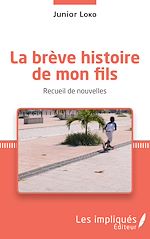 Télécharger le livre :  La brève histoire de mon fils. Recueil de nouvelles