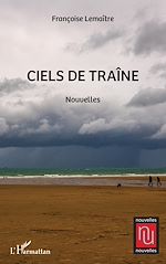 Télécharger le livre :  Ciels de traîne