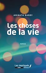 Télécharger le livre :  Les choses de la vie. Roman
