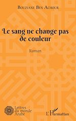 Download this eBook Le sang ne change pas de couleur