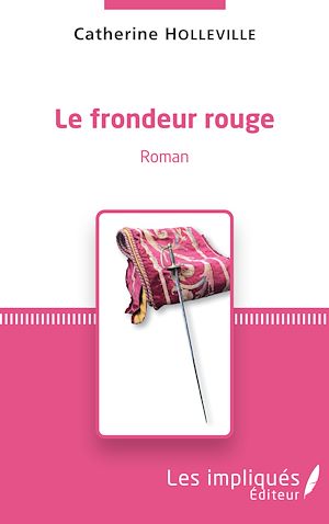 Téléchargez le livre :  Le frondeur rouge