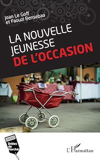 Télécharger le livre :  La nouvelle jeunesse de l'occasion