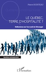 Télécharger le livre :  Le Québec, terre d'hospitalité ?