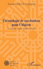 Download this eBook Chronologie de ma douleur pour l'Algérie