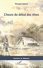 Download this eBook L'heure du début des rêves