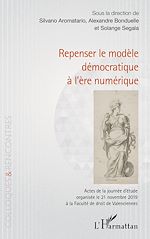 Télécharger le livre :  Repenser le modèle démocratique à l'ère numérique