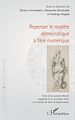 Télécharger le livre :  Repenser le modèle démocratique à l'ère numérique