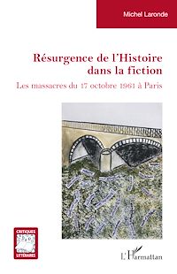 Télécharger le livre :  Résurgence de l'Histoire dans la fiction