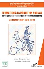 Télécharger le livre :  Formation à la médiation sociale par le compagnonnage et la mobilité européeenne