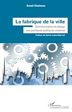 Télécharger le livre :  La fabrique de la ville