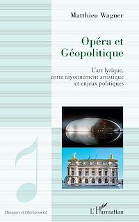 Télécharger le livre :  Opéra et géopolitique