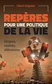 Télécharger le livre :  Repères pour une politique de la vie