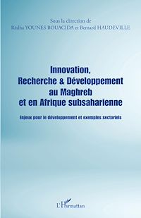 Télécharger le livre :  Innovation, Recherche & Développement au Maghreb et en Afrique subsaharienne