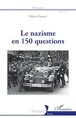 Télécharger le livre :  Le nazisme en 150 questions