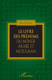 Télécharger le livre : Le livre des prénoms du monde arabe et musulman