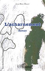 Télécharger le livre :  L'acharnement