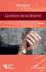 Télécharger le livre :  L'ombre de la liberté