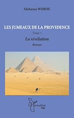 Télécharger le livre :  Les jumeaux de la providence. Roman Tome 3