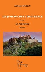 Télécharger le livre :  Les jumeaux de la providence. Roman Tome 1