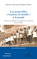 Télécharger le livre :  Les jeunes filles « Soutiens de famille » à Yaoundé