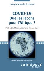 Télécharger le livre :  Covid-19 Quelles leçons pour l'Afrique ?