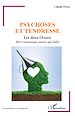 Télécharger le livre :  Psychose et tendresse