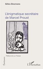 Download this eBook L'énigmatique secrétaire de Marcel Proust