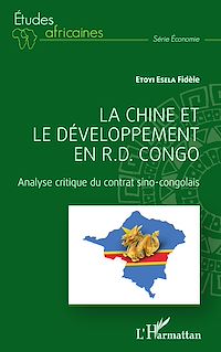 Télécharger le livre :  La Chine et le développement en R.D. Congo