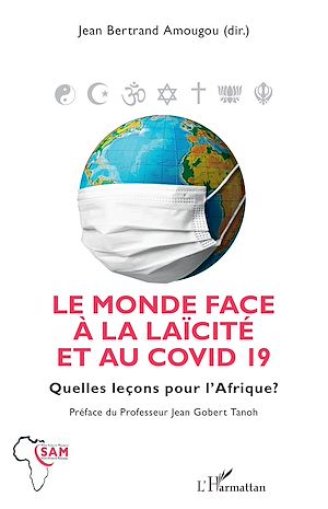 Téléchargez le livre :  Le monde face à la laïcité et au COVID 19