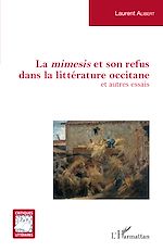 Télécharger le livre :  La <em>mimesis </em>et son refus dans la littérature occitane