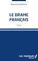 Télécharger le livre :  Le drame français