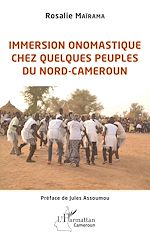Télécharger le livre :  Immersion onomastique chez quelques peuples du Nord-Cameroun