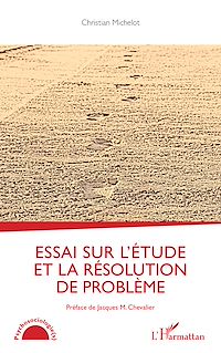 Télécharger le livre :  Essai sur l'étude et la résolution de problème