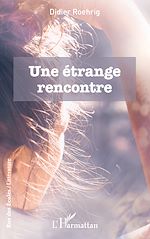 Télécharger le livre :  Une étrange rencontre