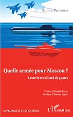 Télécharger le livre :  Quelle armée pour Moscou ?