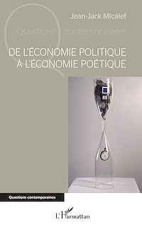 Télécharger le livre :  De l'économie politique à l'économie poétique
