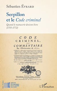 Télécharger le livre :  Serpillon et le <em>Code criminel</em>