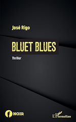 Télécharger le livre :  BLUET BLUES