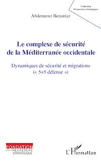 Télécharger le livre :  Le complexe de sécurité de la Méditerranée occidentale