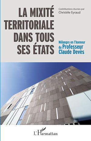 Téléchargez le livre :  La mixité territoriale dans tous ses états