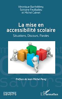 Télécharger le livre :  La mise en accessibilité scolaire