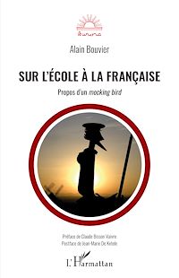Télécharger le livre :  Sur l'école à la française