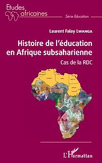 Télécharger le livre :  Histoire de l'éducation en Afrique subsaharienne