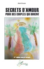 Télécharger le livre :  Secrets d'amour pour des couples qui durent