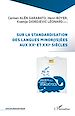 Télécharger le livre :  Sur la standardisation des langues minor(is)ées aux XXe et XXIe siècles