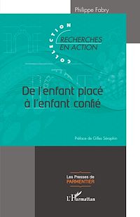 Télécharger le livre :  De l'enfant placé à l'enfant confié