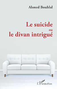 Télécharger le livre :  Le suicide ou le divan intrigué