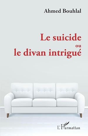 Téléchargez le livre :  Le suicide ou le divan intrigué