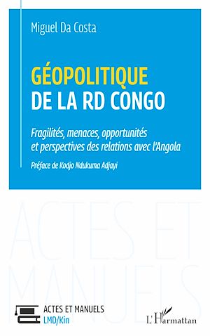 Téléchargez le livre :  Géopolitique de la RD Congo